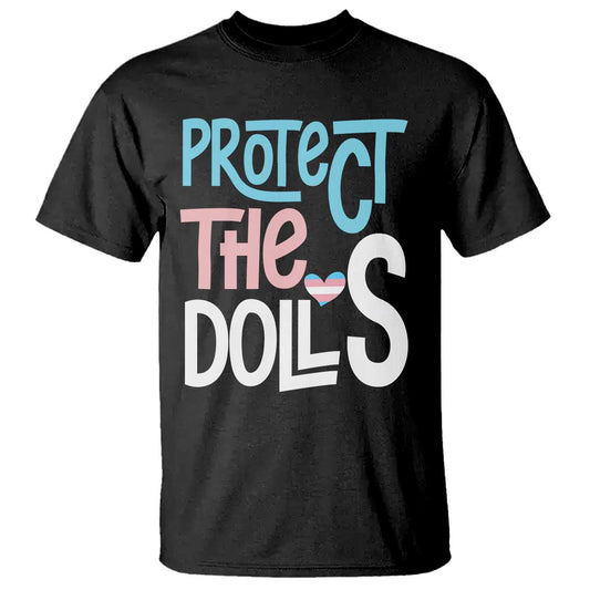 protect-the-dolls-t-shirt-transgender-trans-pride-social-justice