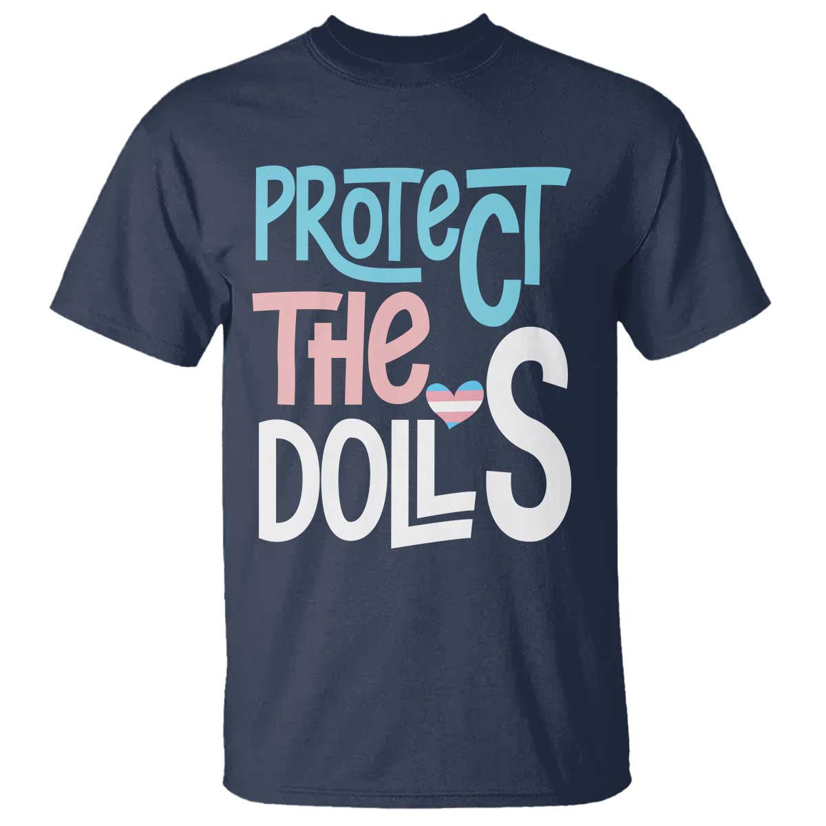 protect-the-dolls-t-shirt-transgender-trans-pride-social-justice