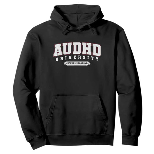 AUDHD Hoodie Neurodivergent ADHD Autism Support Neurotypical Gift