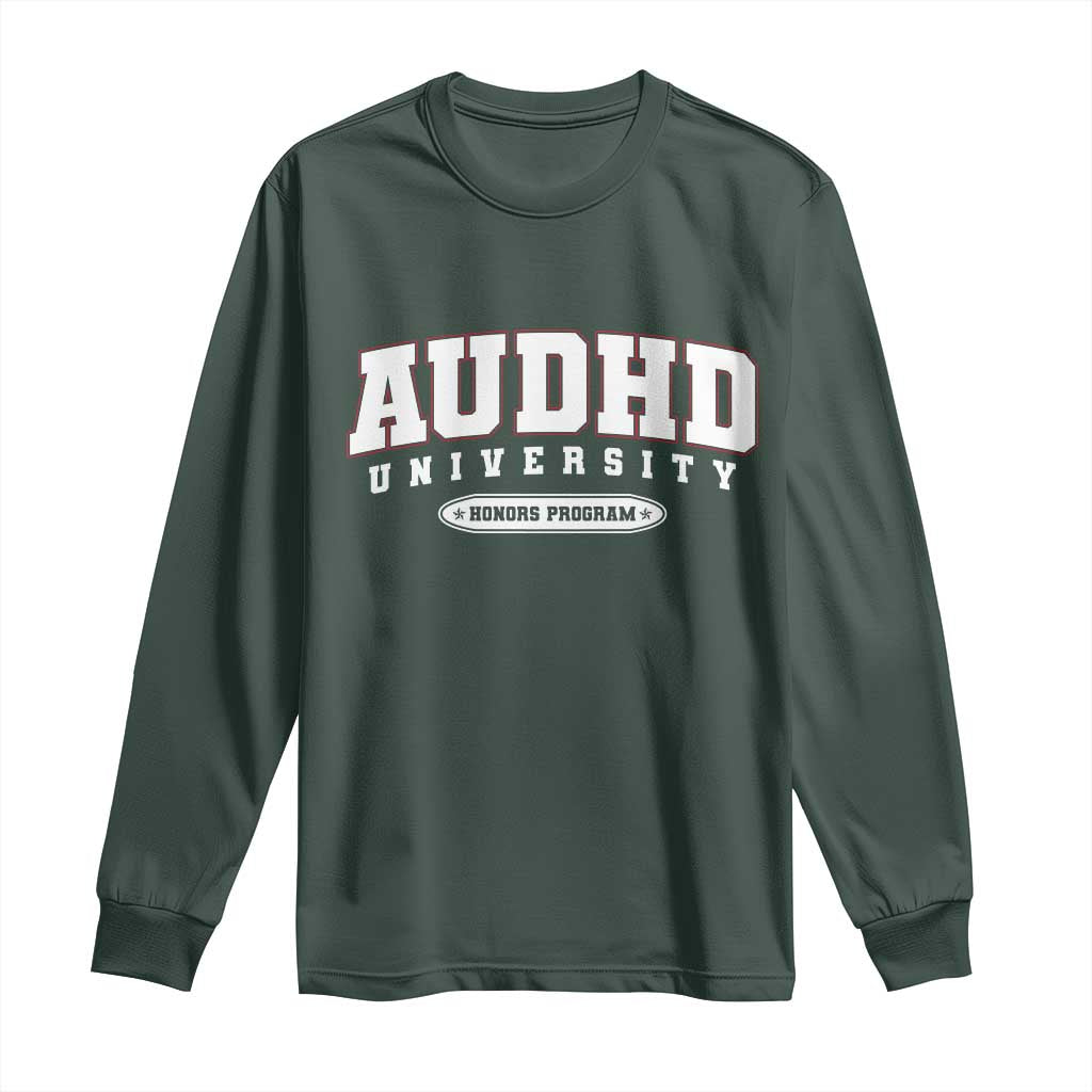 AUDHD Long Sleeve Shirt Neurodivergent ADHD Autism Support Neurotypical Gift
