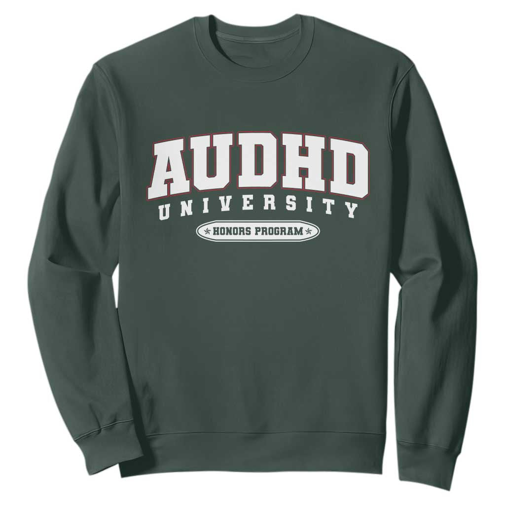 AUDHD Sweatshirt Neurodivergent ADHD Autism Support Neurotypical Gift
