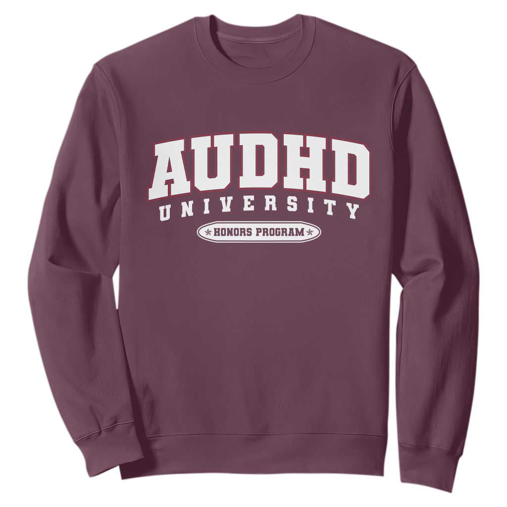 AUDHD Sweatshirt Neurodivergent ADHD Autism Support Neurotypical Gift