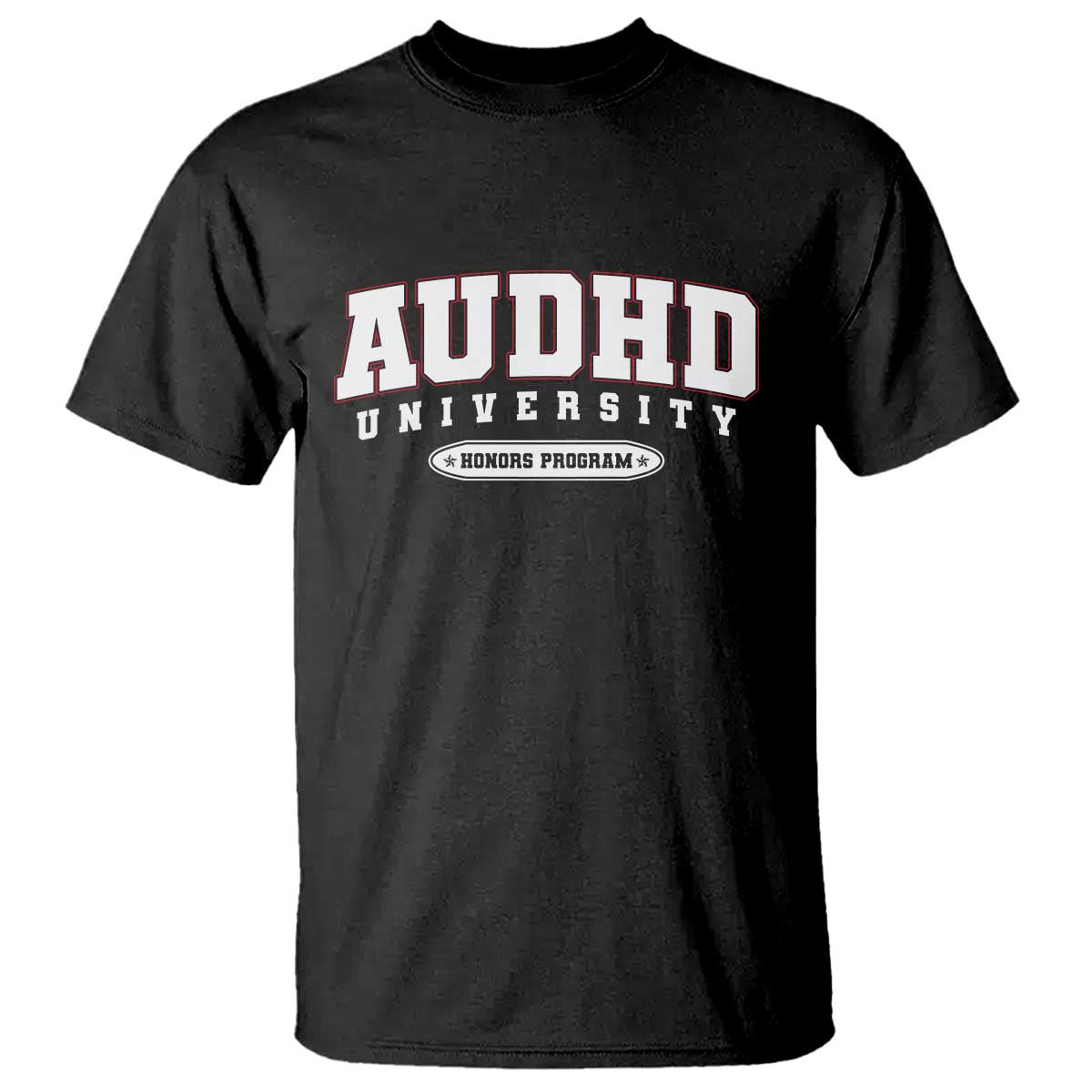 AUDHD T Shirt Neurodivergent ADHD Autism Support Neurotypical Gift