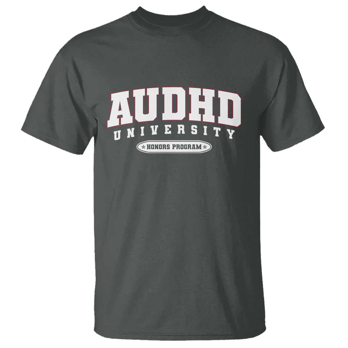 AUDHD T Shirt Neurodivergent ADHD Autism Support Neurotypical Gift