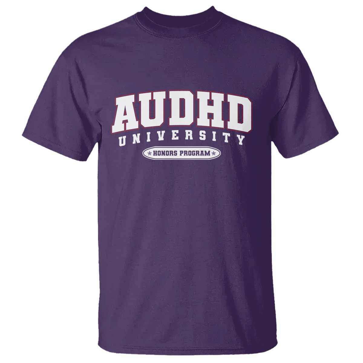 AUDHD T Shirt Neurodivergent ADHD Autism Support Neurotypical Gift