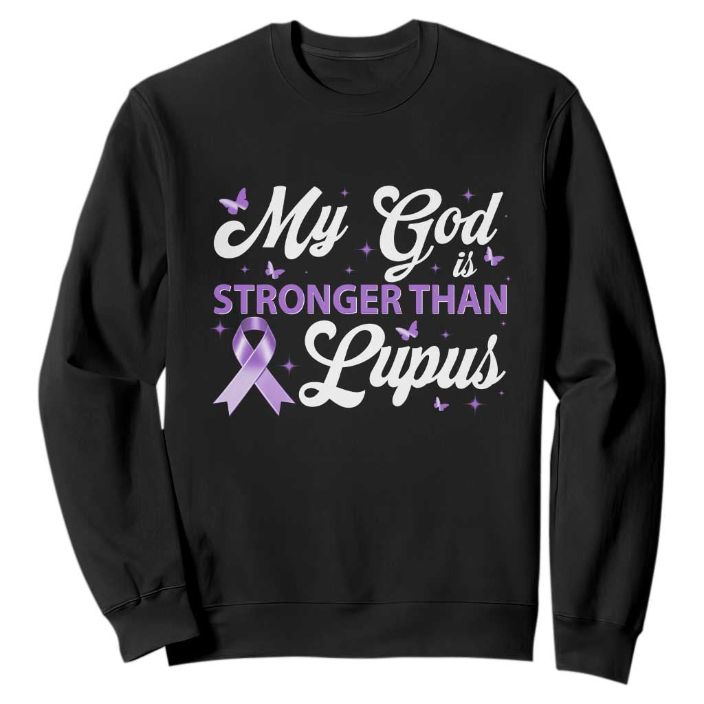 My God Is Bigger Than Lupus Sweatshirt Purple Ribbon