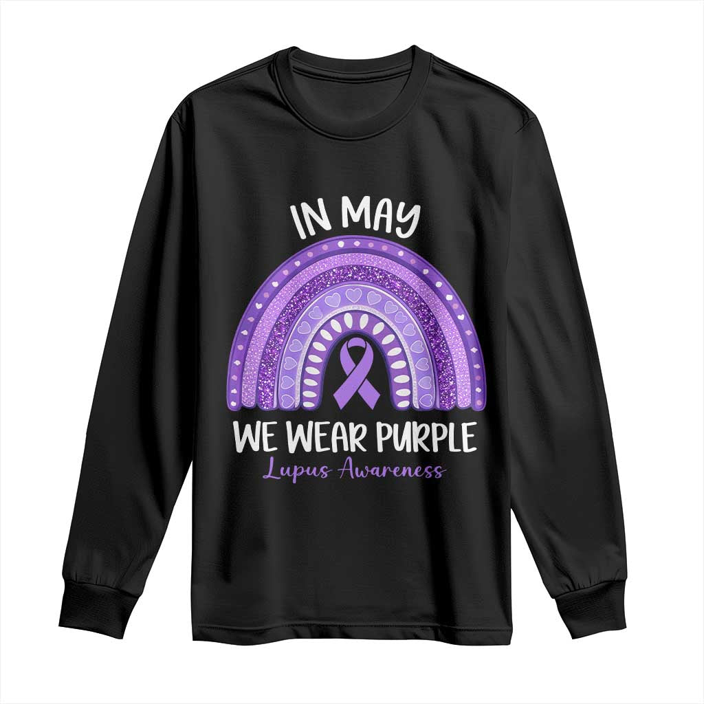 Lupus Support Long Sleeve Shirt In May We Wear Purple Ribbon Rainbow