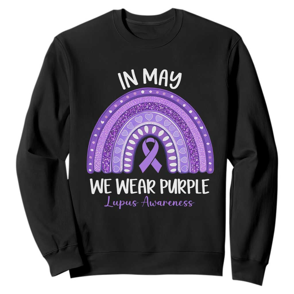 Lupus Support Sweatshirt In May We Wear Purple Ribbon Rainbow