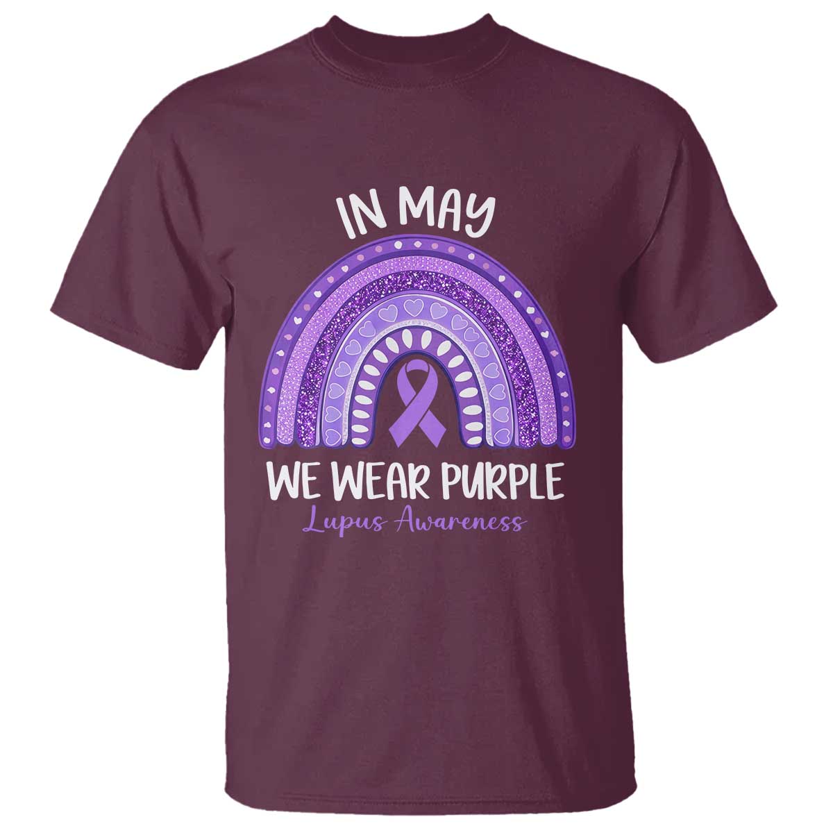 Lupus Support T Shirt In May We Wear Purple Ribbon Rainbow
