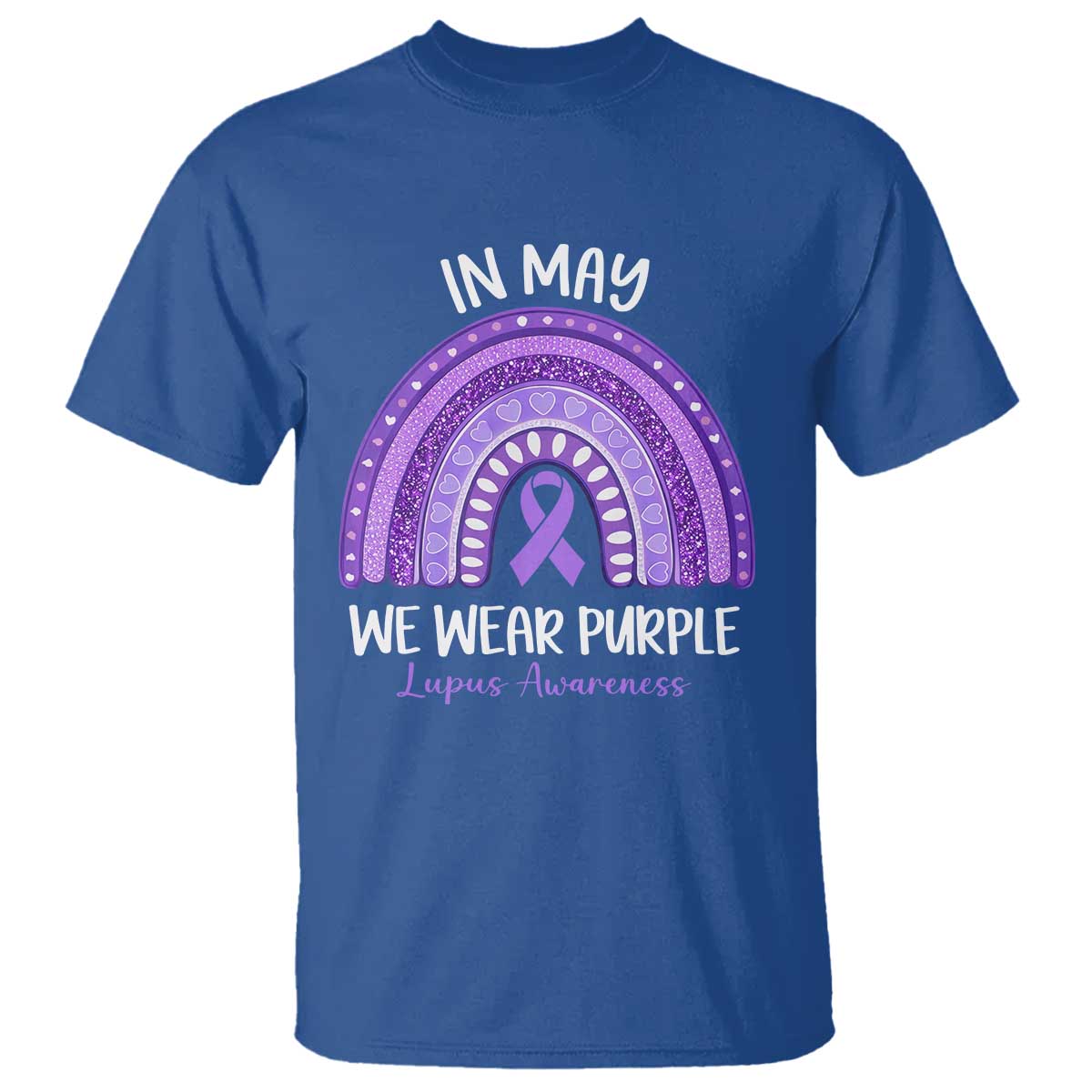 Lupus Support T Shirt In May We Wear Purple Ribbon Rainbow