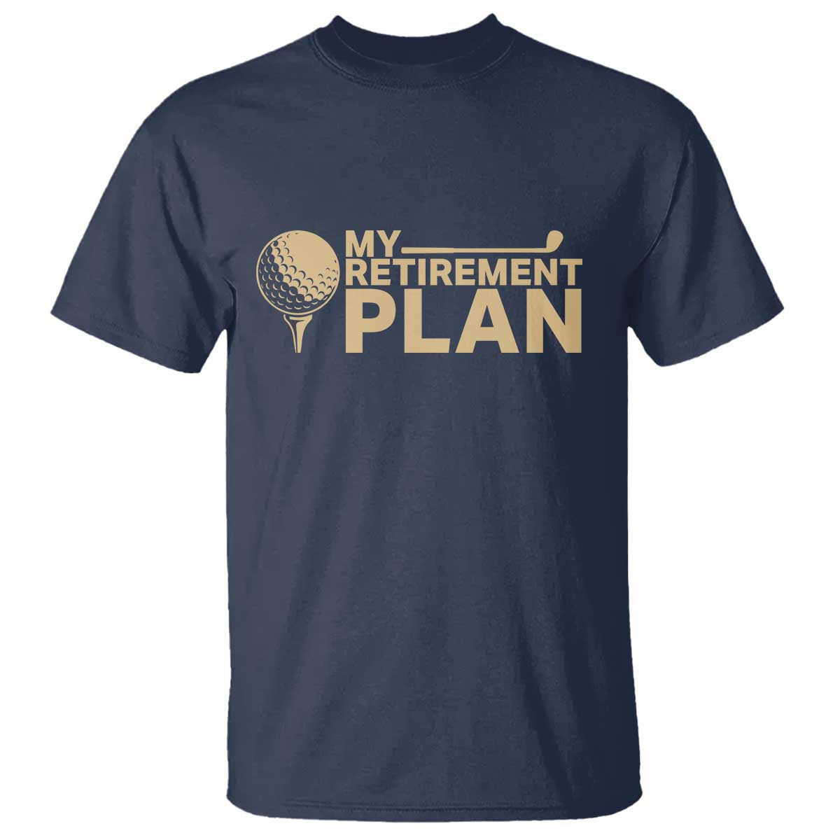 golfing-retired-t-shirt-my-golf-retirement-plan-funny-saying-golfing