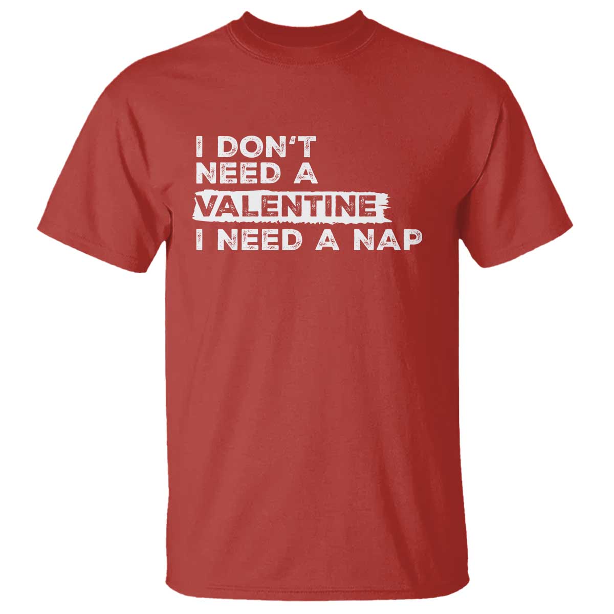 funny-single-t-shirt-i-dont-need-a-valentine-i-need-a-nap-valentines-day