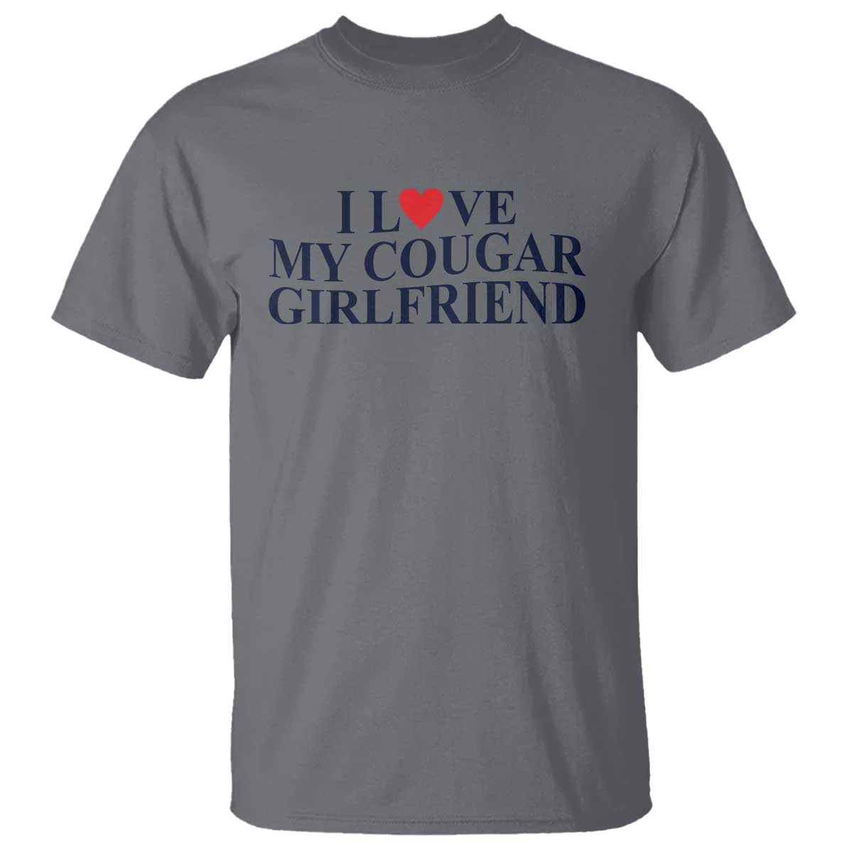 i-love-my-cougar-girlfriend-t-shirt-funny-gift-for-him-boyfriend-valentine