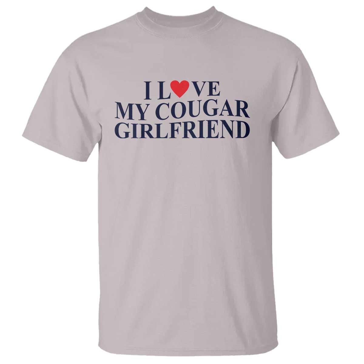 i-love-my-cougar-girlfriend-t-shirt-funny-gift-for-him-boyfriend-valentine