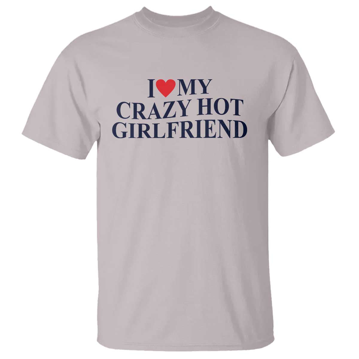i-love-my-girlfriend-t-shirt-funny-gift-for-him-boyfriend-valentine-hot-girlfriend