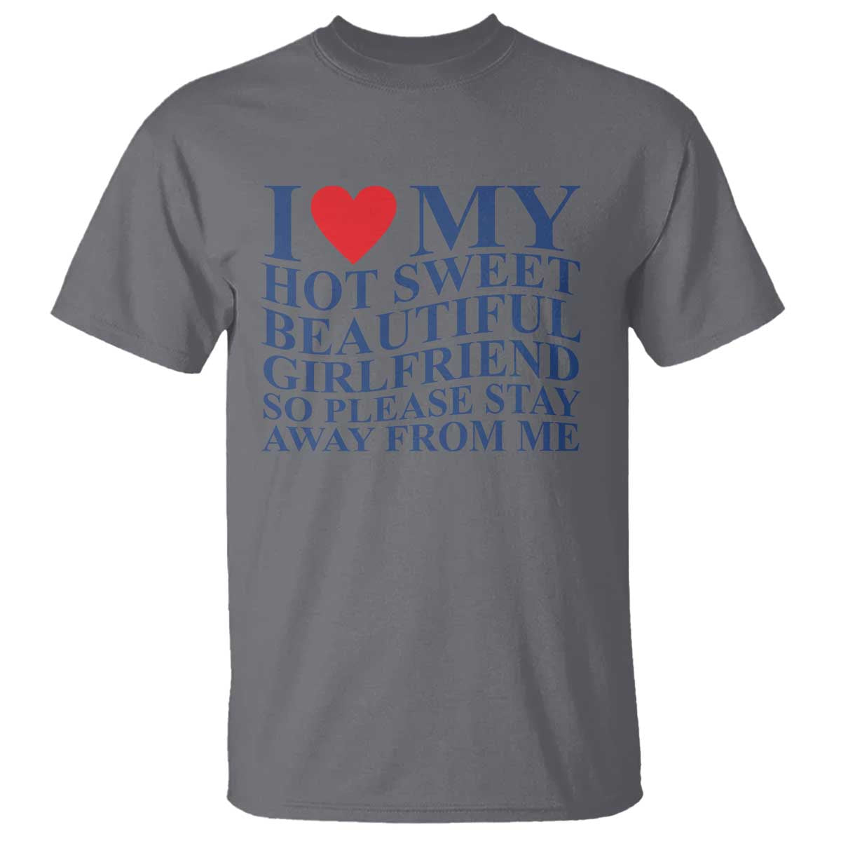 i-love-my-hot-girlfriend-t-shirt-funny-gift-for-him-boyfriend-valentine