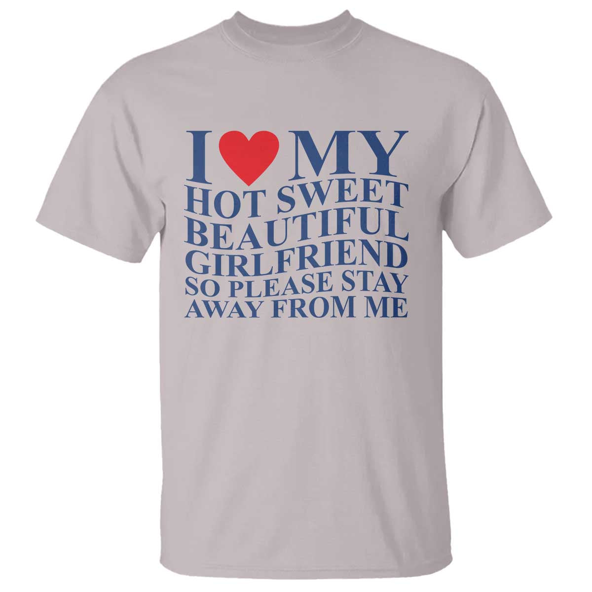 i-love-my-hot-girlfriend-t-shirt-funny-gift-for-him-boyfriend-valentine