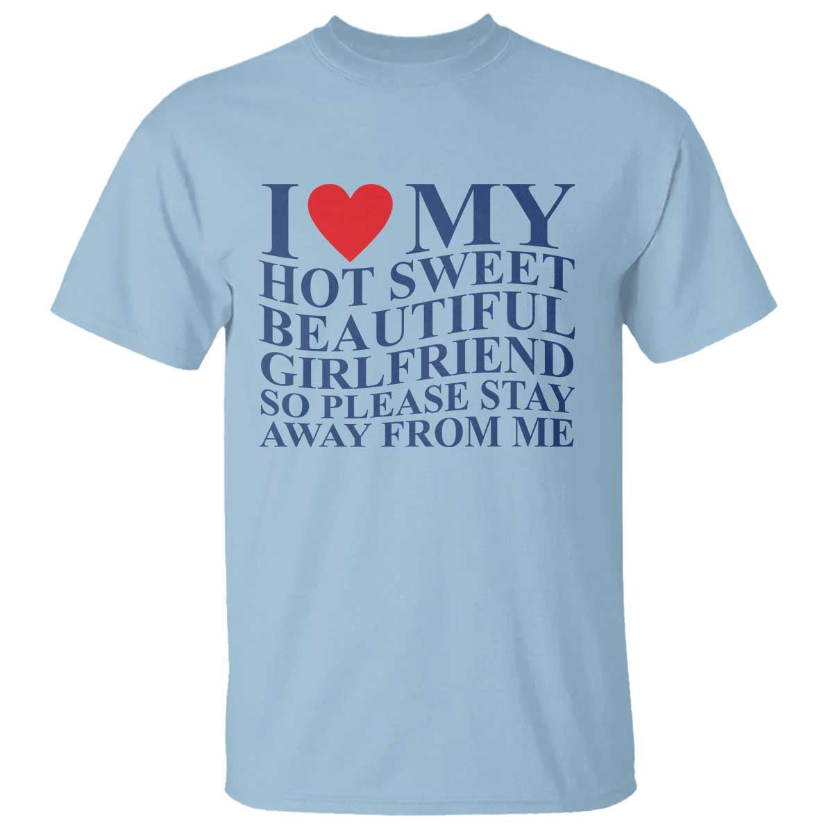 i-love-my-hot-girlfriend-t-shirt-funny-gift-for-him-boyfriend-valentine