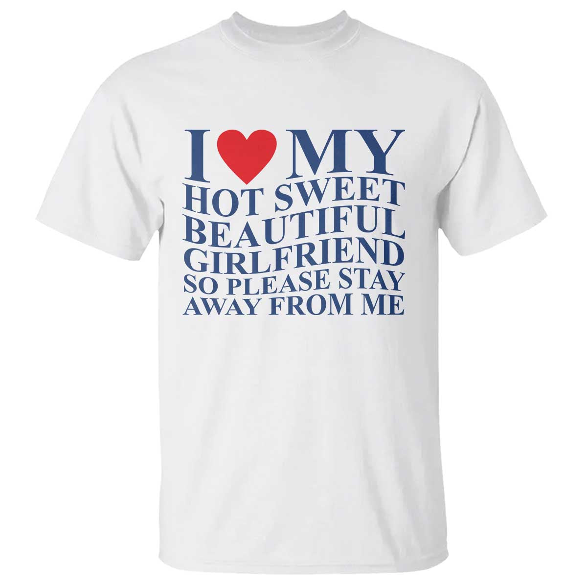i-love-my-hot-girlfriend-t-shirt-funny-gift-for-him-boyfriend-valentine