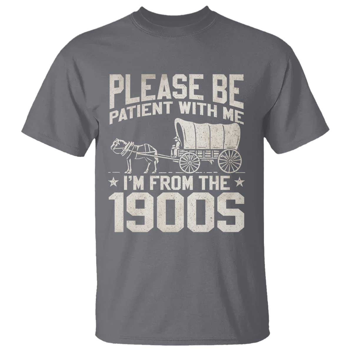 please-be-patient-im-from-the-1900s-t-shirt-funny-western-meme-vintage-90s-country