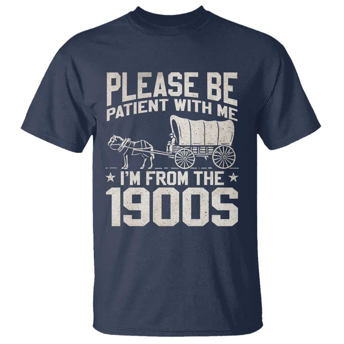 please-be-patient-im-from-the-1900s-t-shirt-funny-western-meme-vintage-90s-country