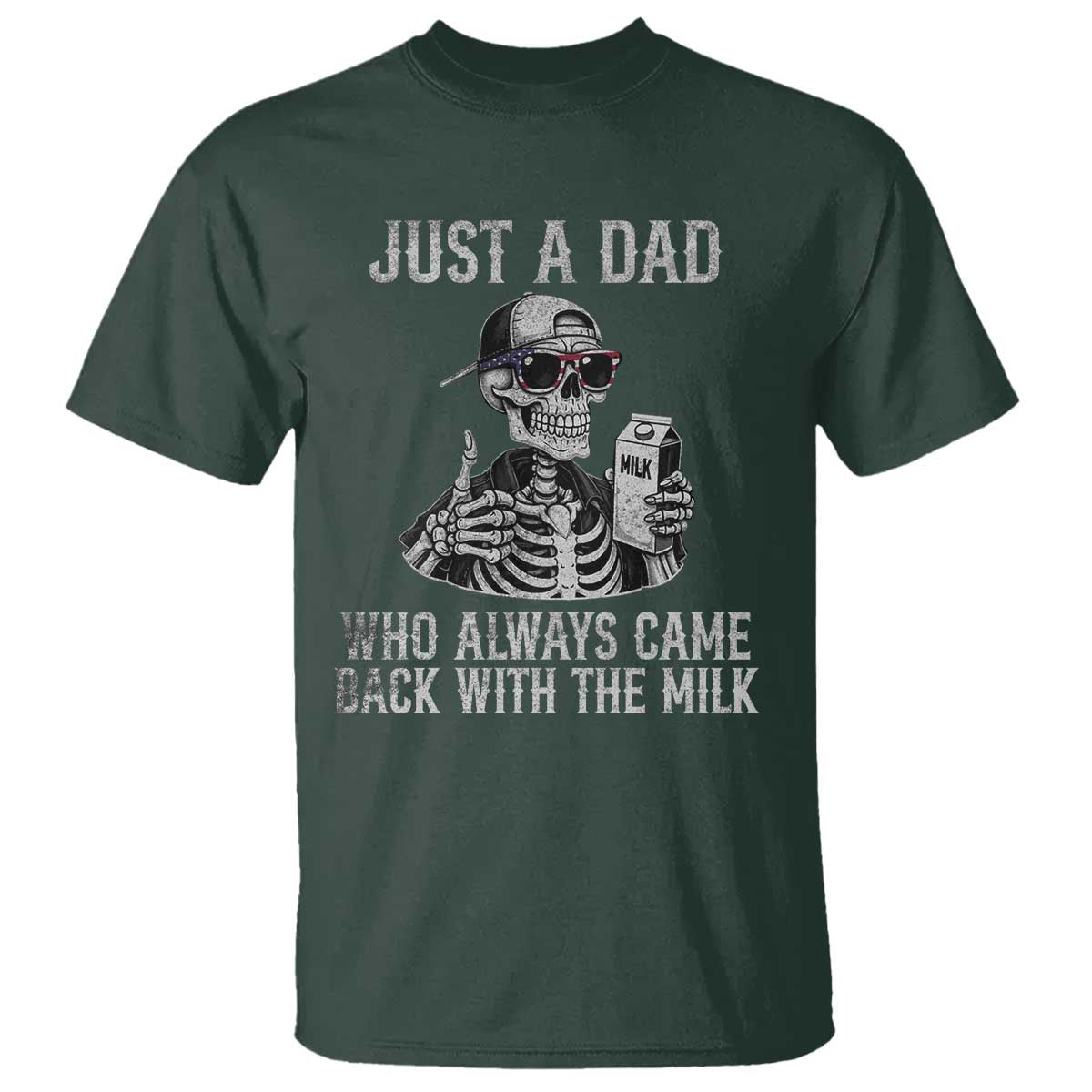 funny-dad-t-shirt-just-a-dad-who-always-came-back-with-the-milk-skeleton-american-flag