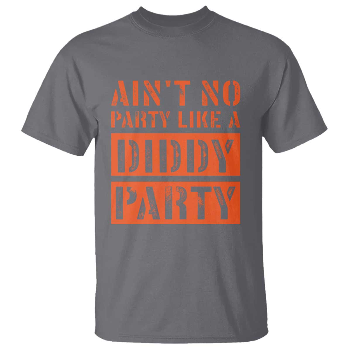 funny-aint-no-party-like-a-diddy-party-sarcastic-novelty-t-shirt