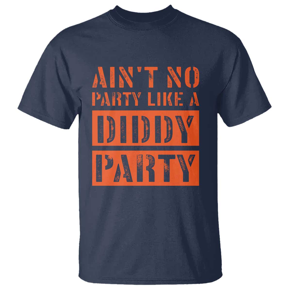 funny-aint-no-party-like-a-diddy-party-sarcastic-novelty-t-shirt