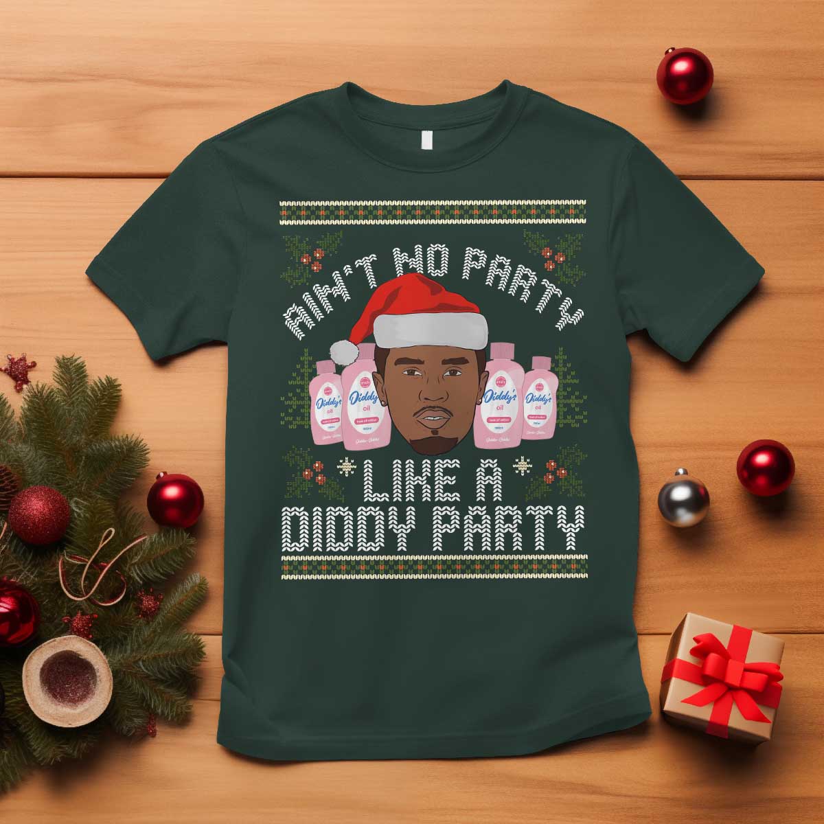 funny-christmas-t-shirt-aint-no-party-like-a-diddy-party-baby-oil-ugly-gifts