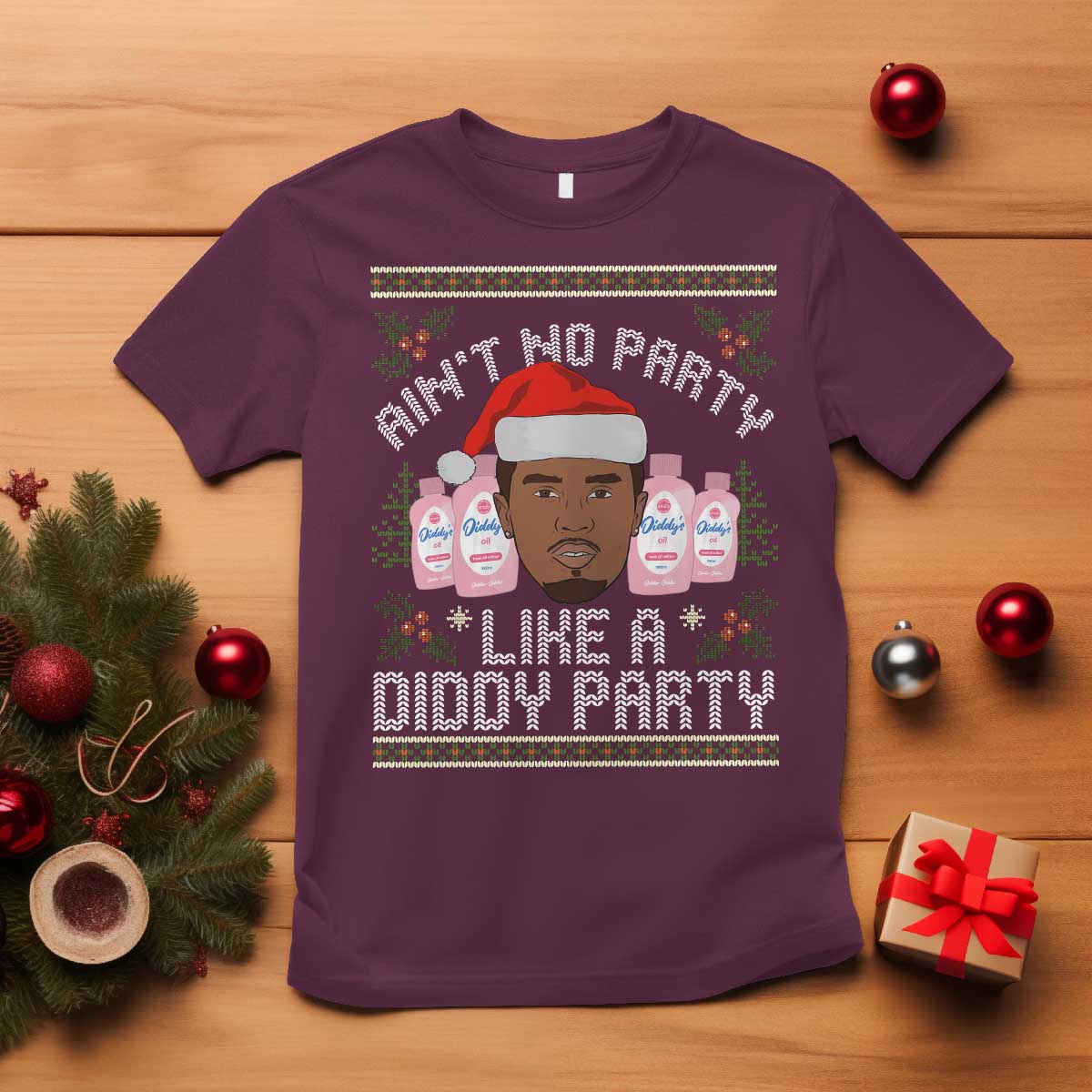 funny-christmas-t-shirt-aint-no-party-like-a-diddy-party-baby-oil-ugly-gifts