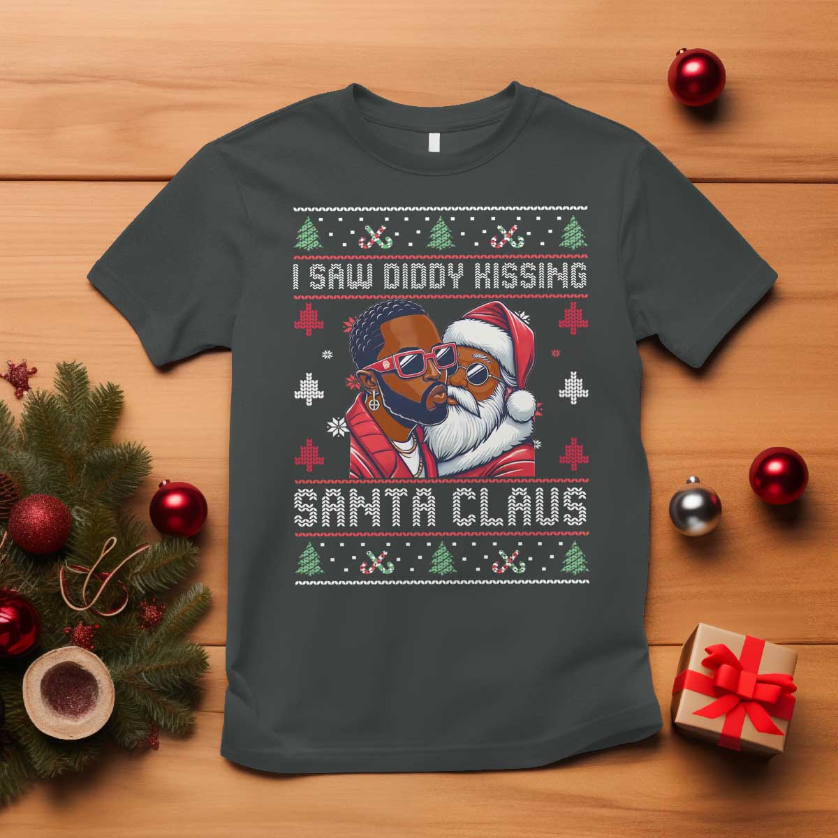 funny-christmas-t-shirt-funy-dirty-i-saw-diddy-kissing-santa-claus-ugly-xmas-sweater