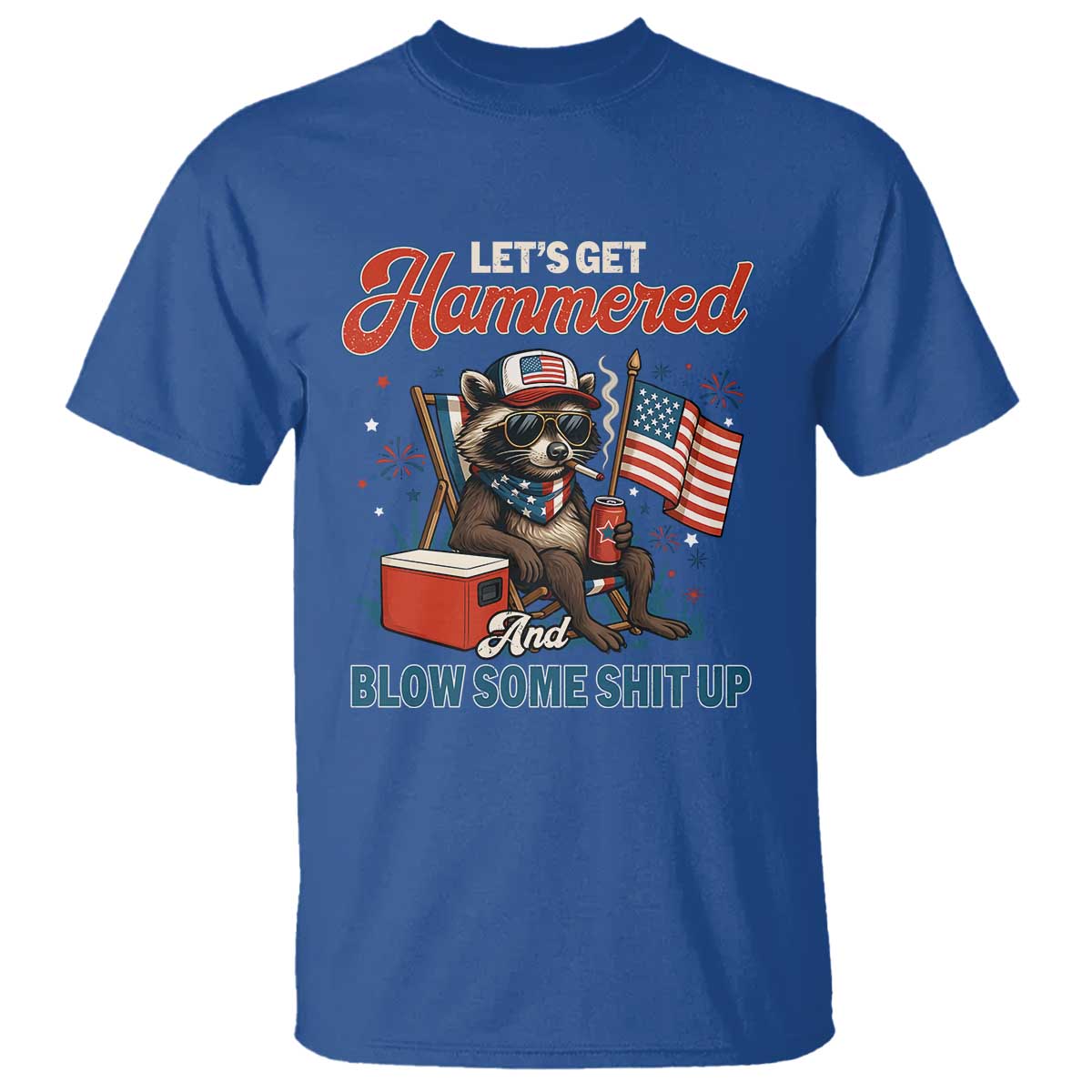 lets-get-hammered-and-blow-some-shit-up-t-shirt-raccoon-4th-of-july-america