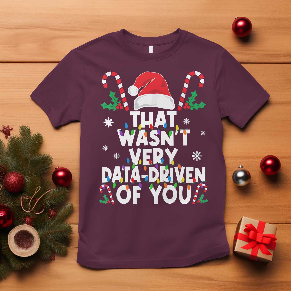 funny-christmas-data-analyst-geek-t-shirt-that-wasnt-very-data-driven-of-you-xmas-ugly-christmas