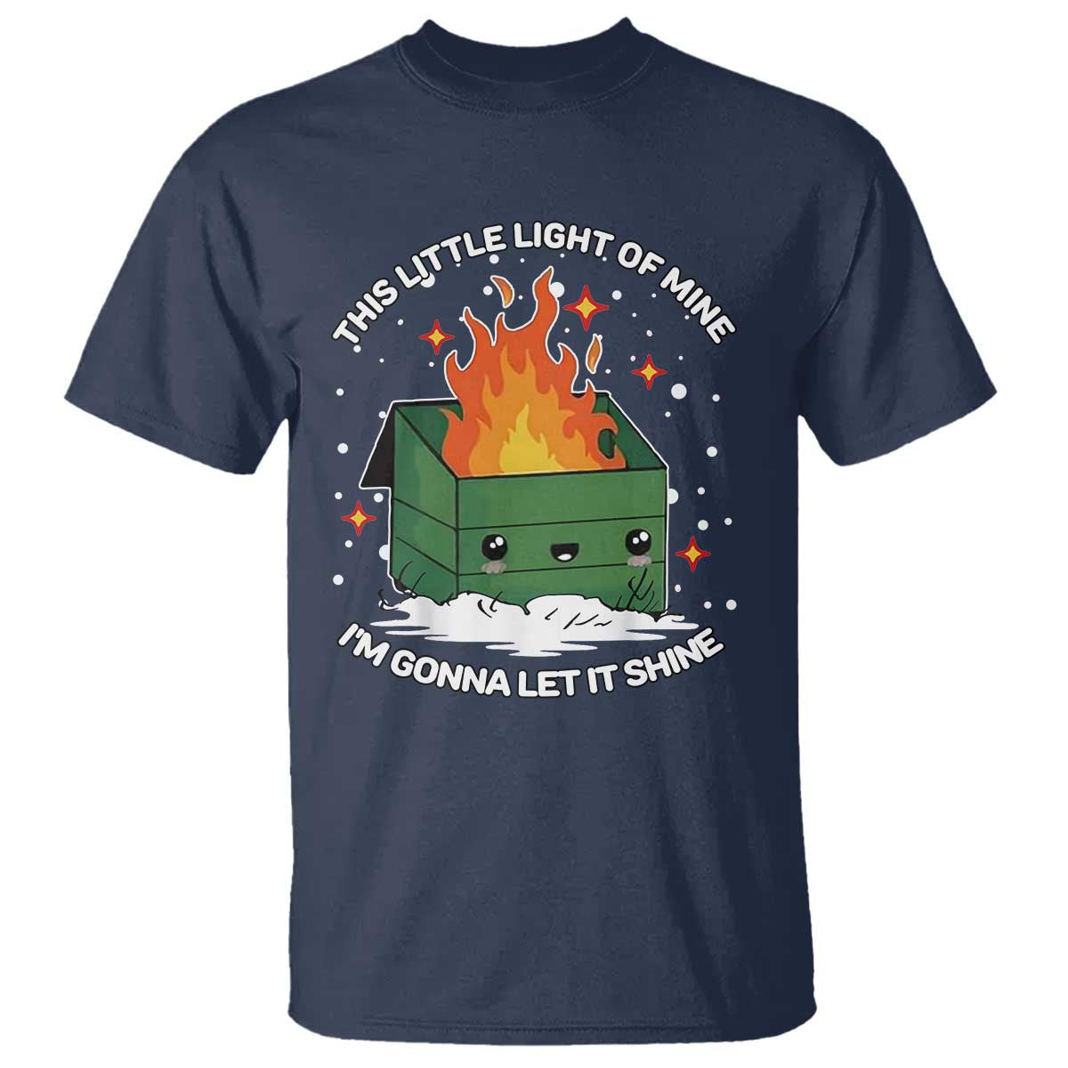 funny-dumpster-fire-t-shirt-this-little-light-of-mine-im-gonna-let-it-shine