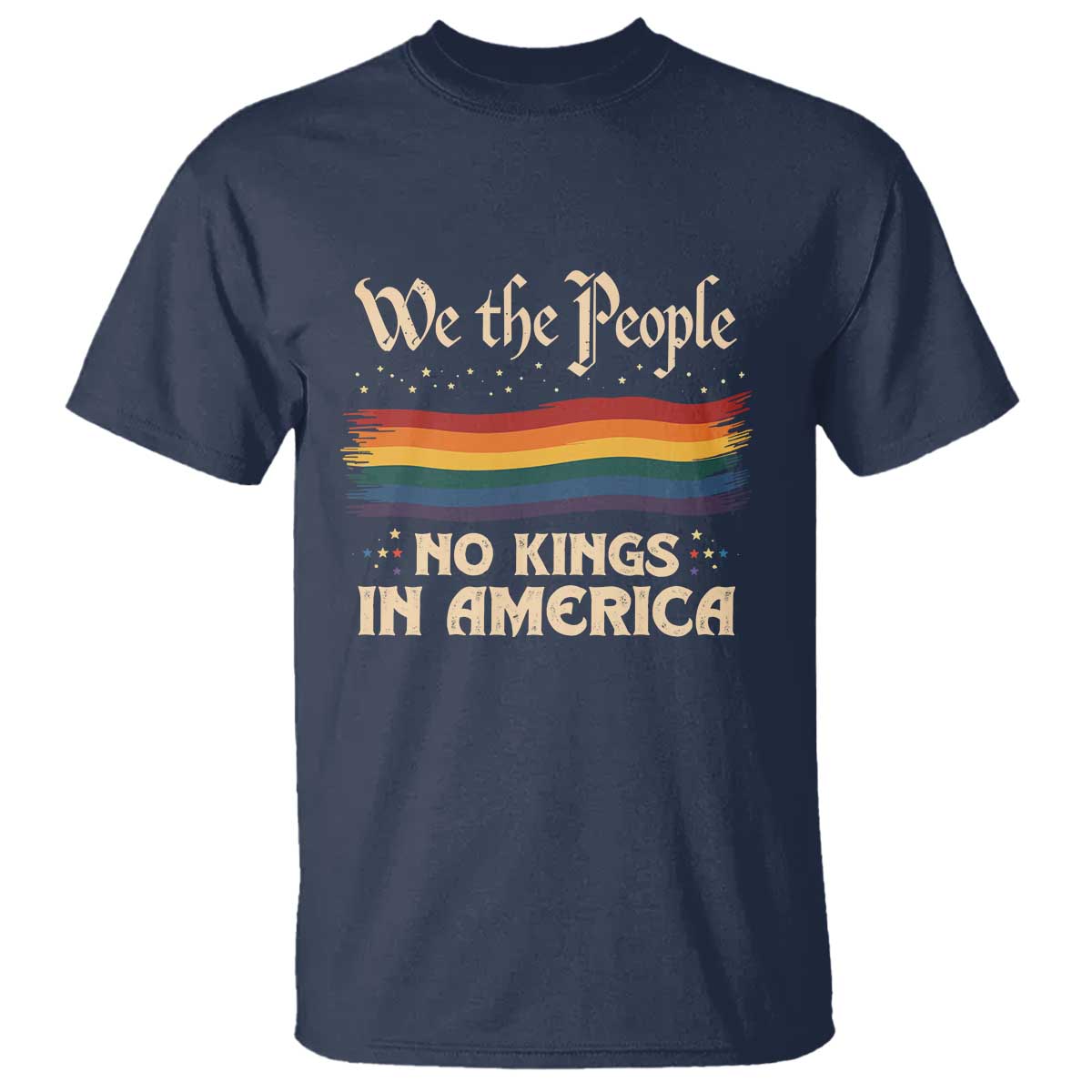 we-the-people-no-kings-in-america-t-shirt-pride-month-lgbtq