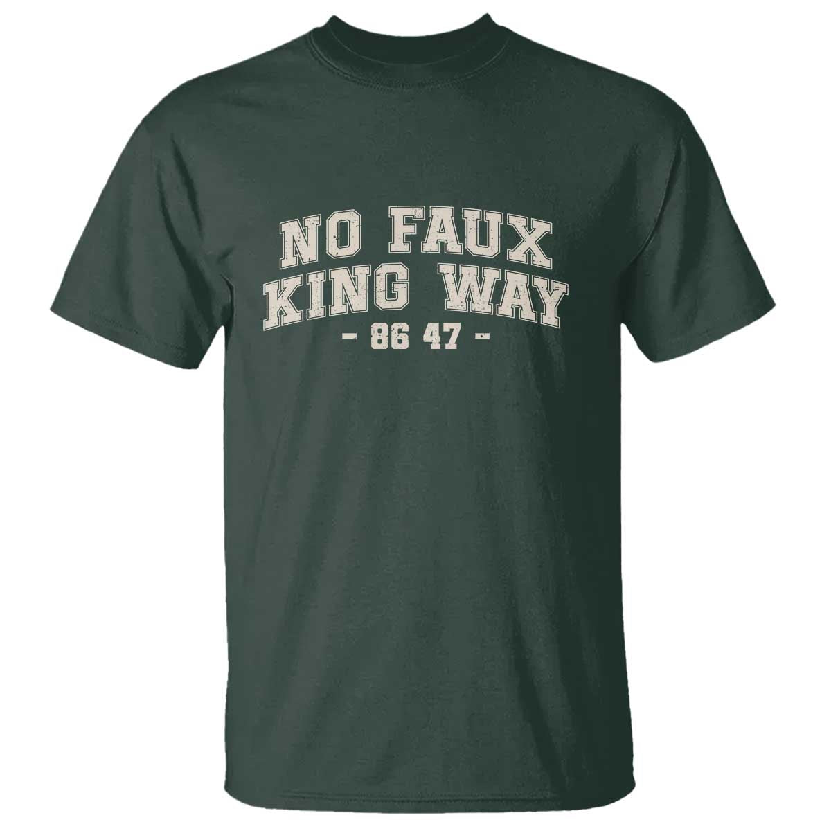 snarky-no-kings-in-america-t-shirt-no-faux-king-way-86-47-vintage-retro