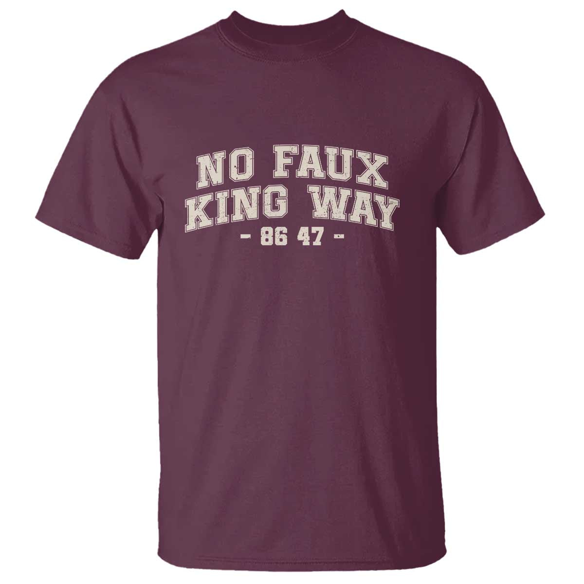 snarky-no-kings-in-america-t-shirt-no-faux-king-way-86-47-vintage-retro