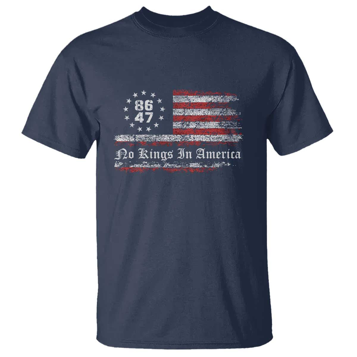 no-kings-in-america-t-shirt-86-47-us-flag-impeach-47