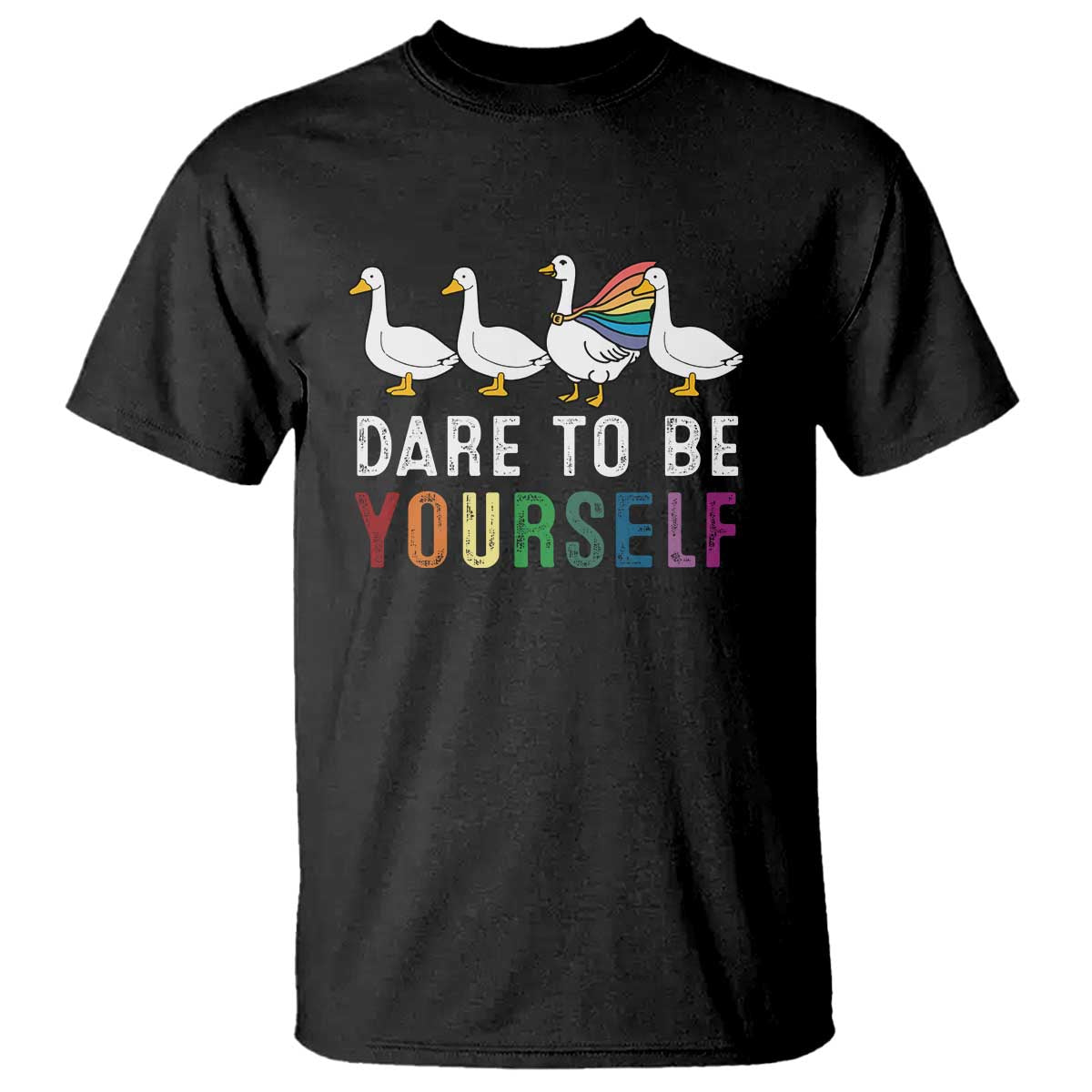 rainbow-goose-dare-to-be-yourself-lgbtq-pride-t-shirt