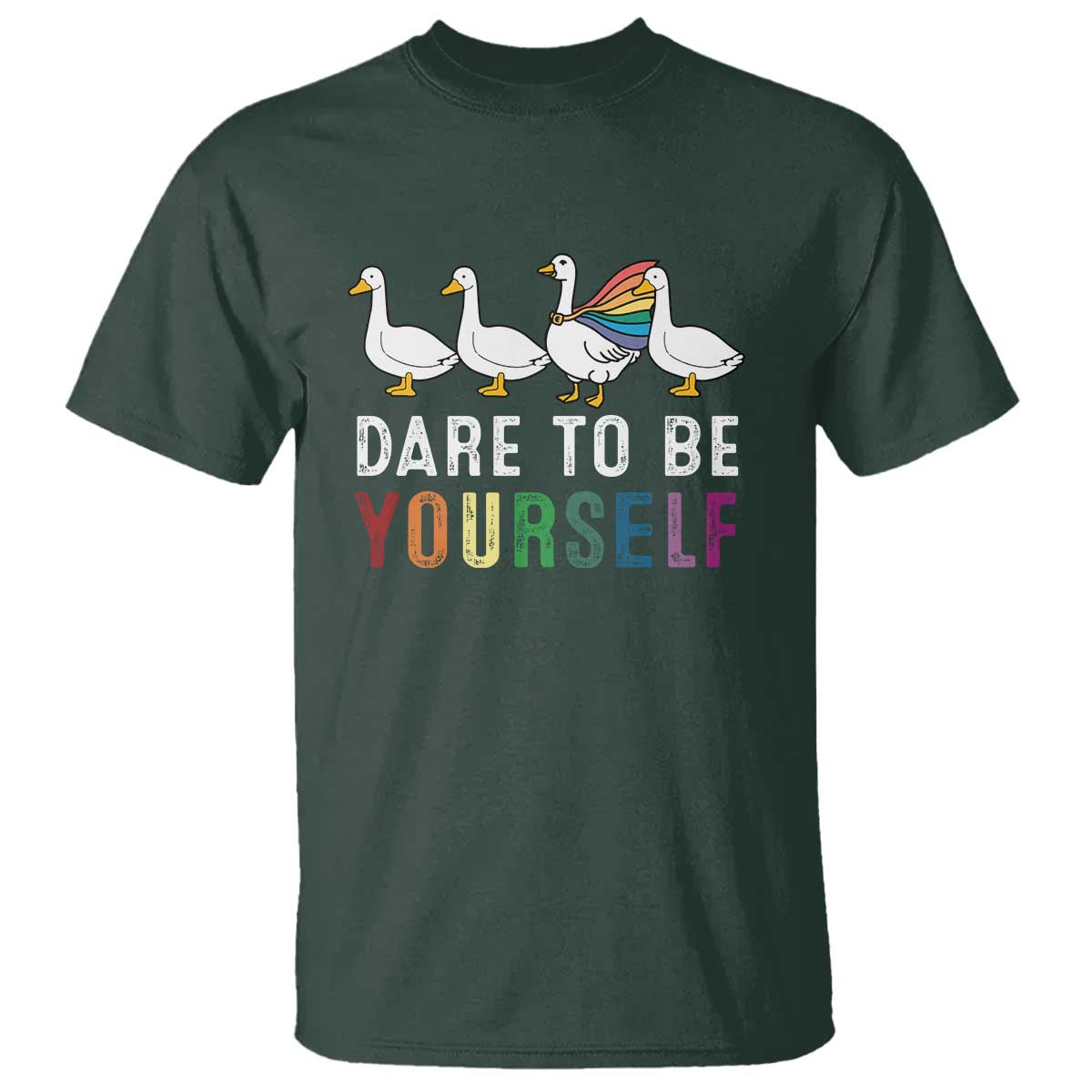 rainbow-goose-dare-to-be-yourself-lgbtq-pride-t-shirt