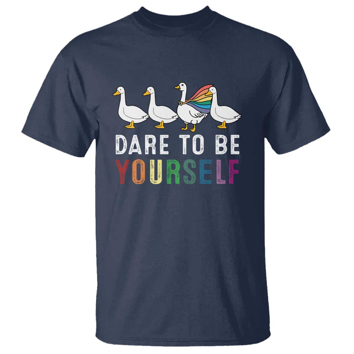 rainbow-goose-dare-to-be-yourself-lgbtq-pride-t-shirt