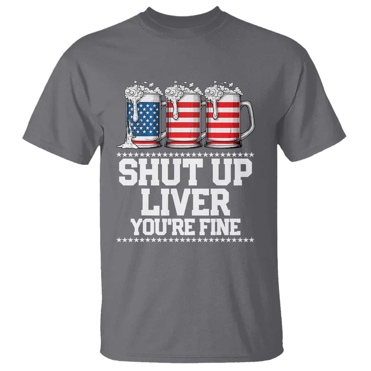 beer-american-flag-4th-of-july-t-shirt-merica-drinking-usa-shut-up-liver-you-are-fine