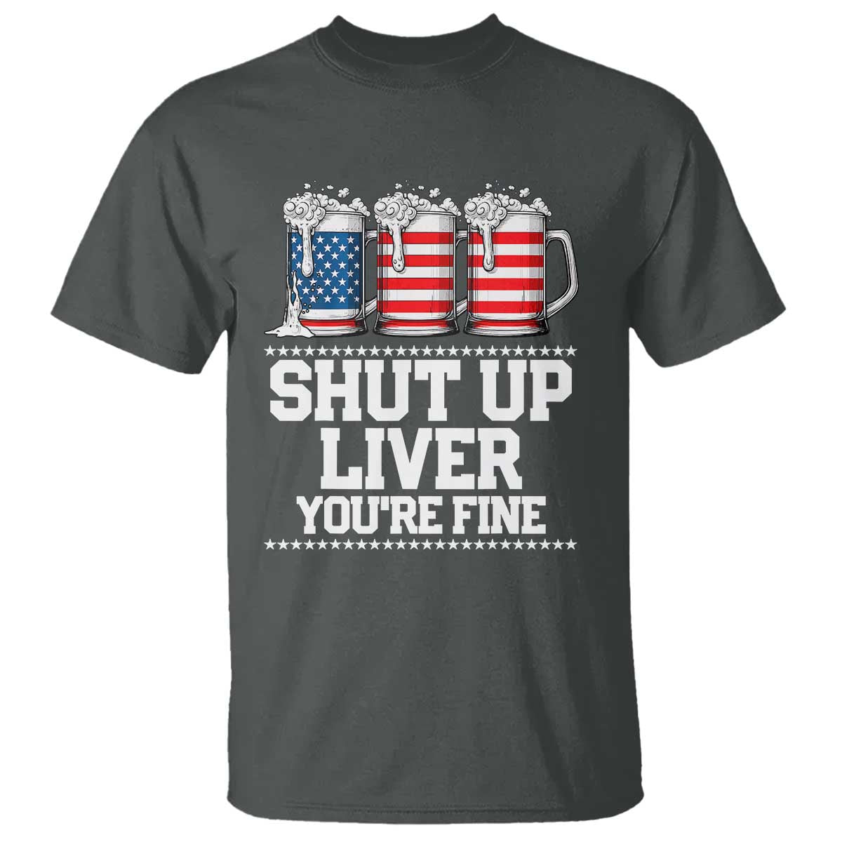 beer-american-flag-4th-of-july-t-shirt-merica-drinking-usa-shut-up-liver-you-are-fine