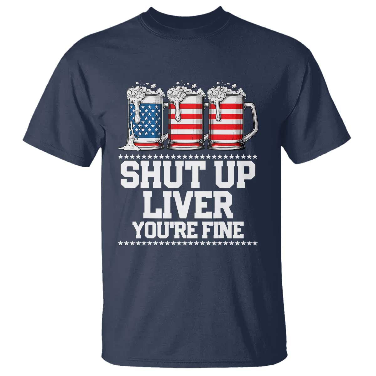 beer-american-flag-4th-of-july-t-shirt-merica-drinking-usa-shut-up-liver-you-are-fine