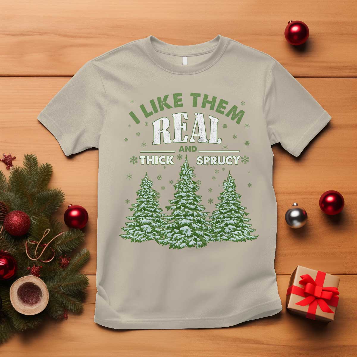 funny-christmas-t-shirt-i-like-them-real-thick-and-sprucey