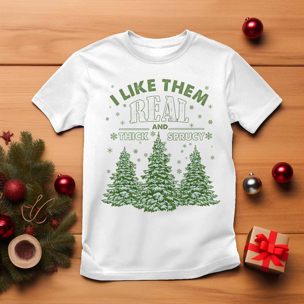 funny-christmas-t-shirt-i-like-them-real-thick-and-sprucey