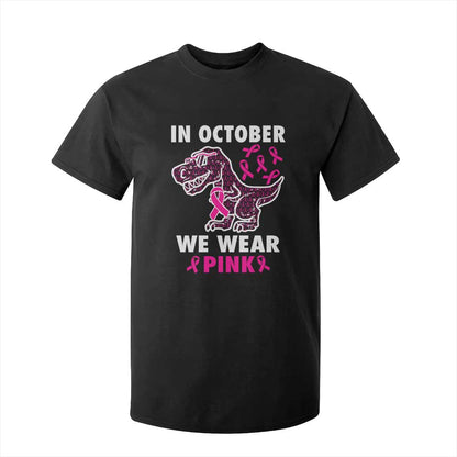 In October We Wear Pink Breast Cancer Support T Shirt For Kid Pink Ribbon