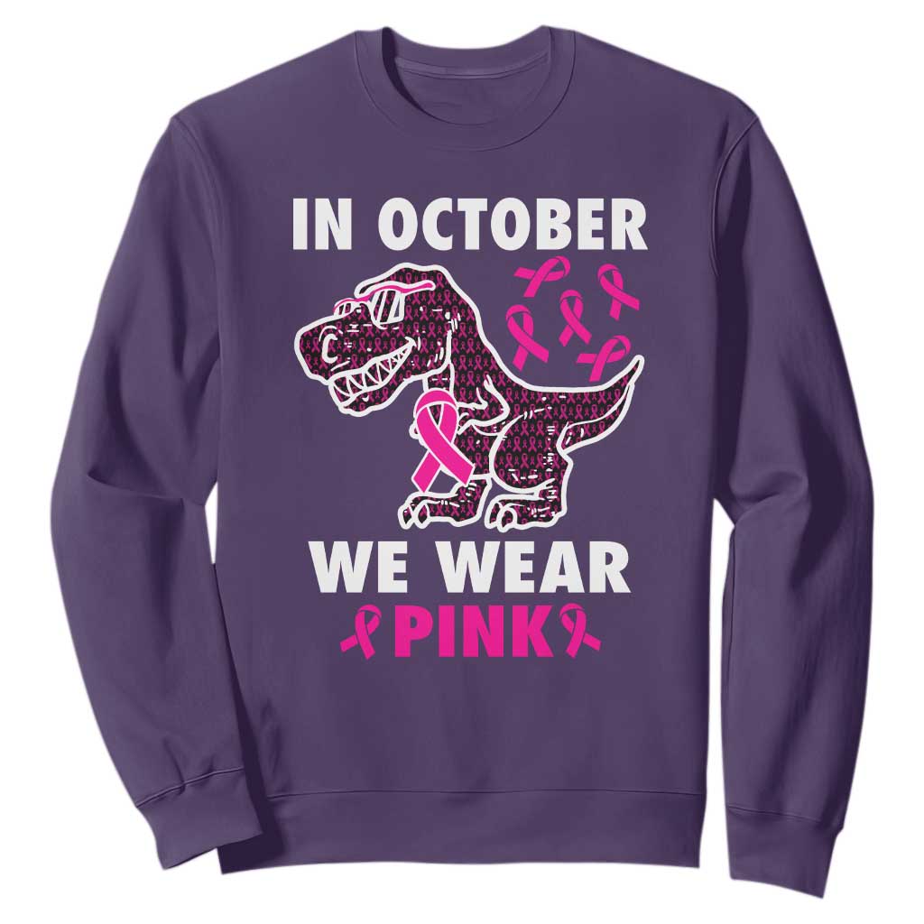 In October We Wear Pink Breast Cancer Support Sweatshirt Pink Ribbon