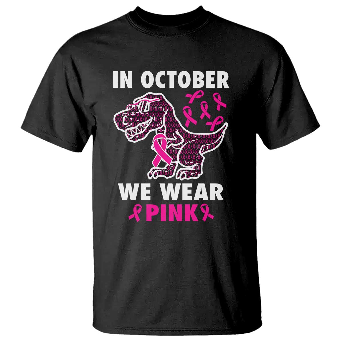 In October We Wear Pink Breast Cancer Support T Shirt Pink Ribbon