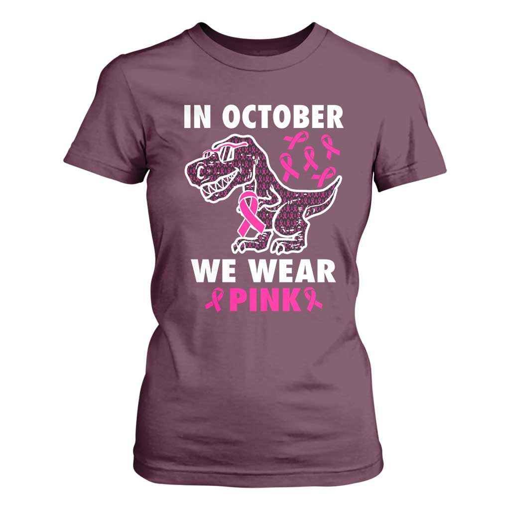 In October We Wear Pink Breast Cancer Support T Shirt For Women Pink Ribbon